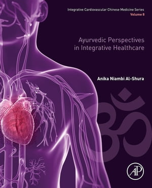 Ayurvedic Perspectives in Integrative Healthcare