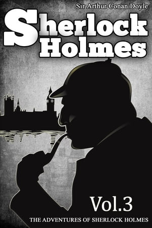 The Adventures of Sherlock Holmes [Vol.3] [Speci