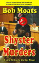 Shyster Murders Jim Richards Murder Novels, #24