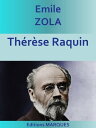 Th r se Raquin Edition int grale【電子書籍】 mile Zola