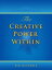 The Creative Power Within