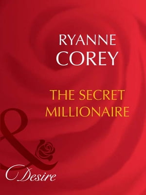 The Secret Millionaire (Mills & Boon Desire)