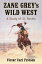 Zane Grey's Wild West A Study of 31 NovelsŻҽҡ[ Victor Carl Friesen ]