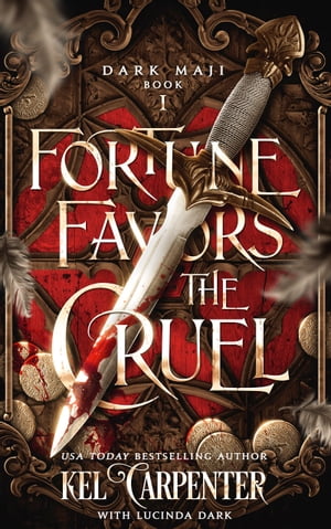 Fortune Favors the Cruel An Epic Fantasy AdventureŻҽҡ[ Kel Carpenter ]