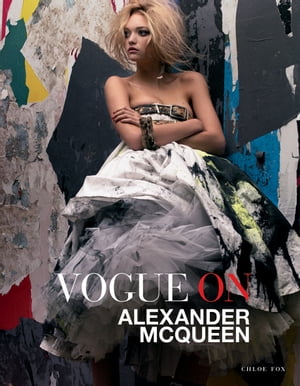 Vogue on: Alexander McQueen【電子書籍】[ Chloe Fox ]
