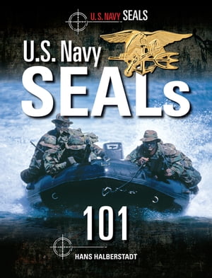 U.S. Navy SEALs: The Mission to Kill Osama bin Laden