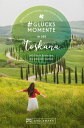#Gl?cksmomente in der Toskana 130 Orte und Erlebnisse, die gl?cklich machen【電子書籍...