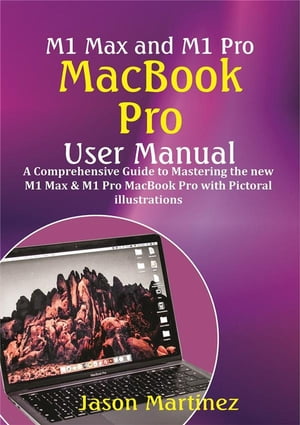 M1 Max and M1 Pro MacBook Pro User Manual