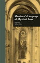 Messiaen's Language of Mystical Love【電子書籍】(3)