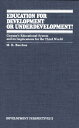 Education for Development or Underdevelopment? Guyana’s Educational System and i...