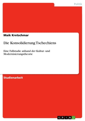 Die Konsolidierung Tschechiens