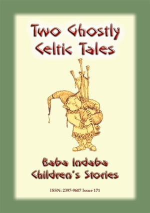 TWO GHOSTLY CELTIC TALES - Children's stories fr