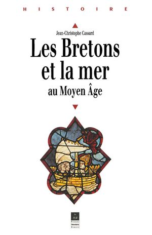 Les Bretons et la mer au Moyen ?ge【電子書籍】[ Jean-Christophe Cassard ]