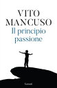 Il principio passione