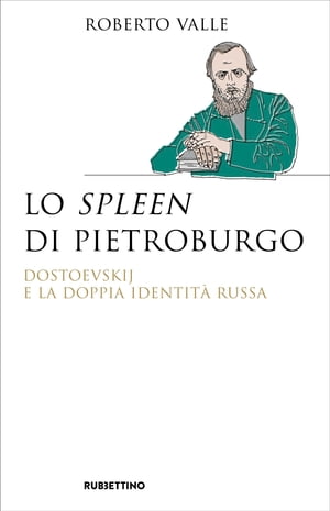 Lo spleen di Pietroburgo