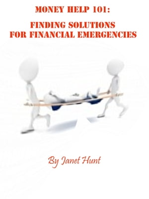 Money Help 101: Finding Solutions to Financial Emergencies