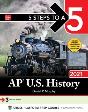 5 Steps to a 5: AP U.S. History 2021