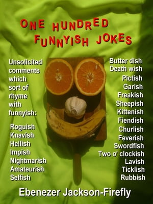 One Hundred Funnyish Jokes
