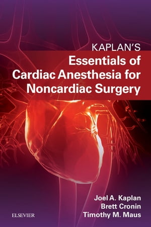 Essentials of Cardiac Anesthesia for Noncardiac Surgery