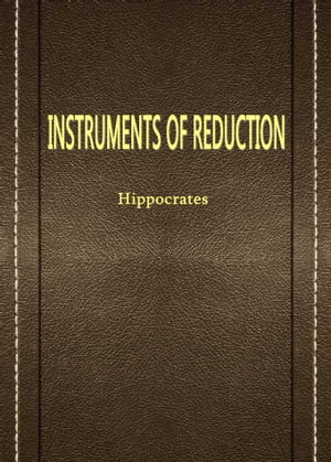 INSTRUMENTS OF REDUCTION