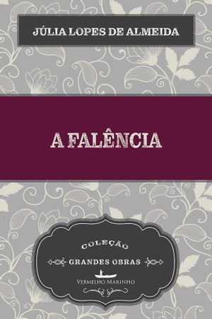 A Fal?nciaŻҽҡ[ J?lia Lopes de Almeida ]