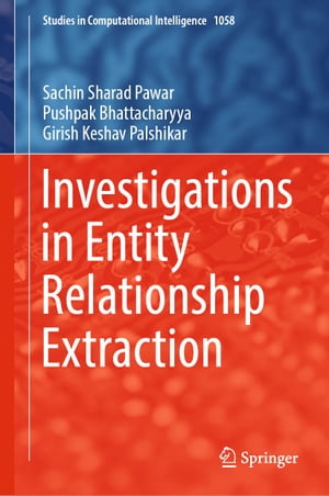 Investigations in Entity Relationship Extraction