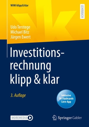 Investitionsrechnung klipp & klar【電子書籍】[ Udo Terstege ]