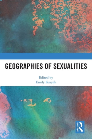 Geographies of Sexualities