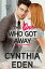 The One Who Got AwayŻҽҡ[ Cynthia Eden ]