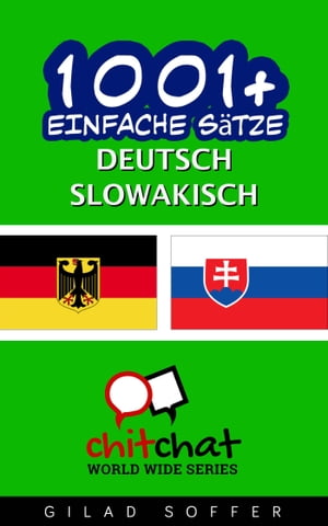 1001+ Einfache Sätze Deutsch - Slowakisch