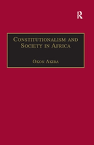 Constitutionalism and Society in Africa【電子書籍】