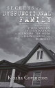 ŷKoboŻҽҥȥ㤨Secrets of a Dysfunctional Family The Struggle of Three Sisters Determination to Overcome the Odds Of, Drama, Abuse, and BetrayalŻҽҡ[ Keisha Covington ]פβǤʤ452ߤˤʤޤ