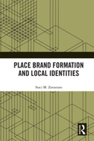 Place Brand Formation and Local Identities