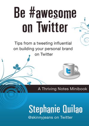 Be #awesome on Twitter【電子書籍】[ Stephanie Quilao ]