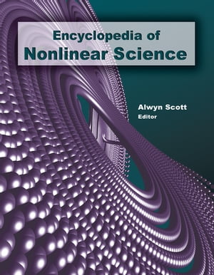 Encyclopedia of Nonlinear Science