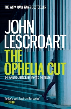 The Ophelia Cut (Dismas Hardy series, book 14)