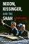 Nixon, Kissinger, and the Shah The United States and Iran in the Cold WarŻҽҡ[ Roham Alvandi ]