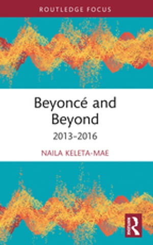 Beyoncé and Beyond