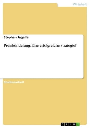 Preisbündelung: Eine erfolgreiche Strategie?