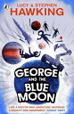 George and the Blue Moon【電子書籍】 Stephen Hawking