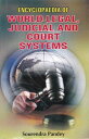 Encyclopaedia of World Legal, Judicial and Court Systems【電子書籍】[ Sourendra Pandey...