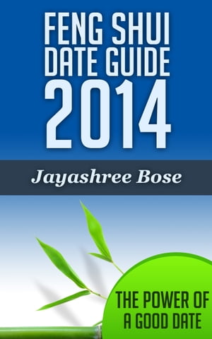 Feng shui date guide 2014