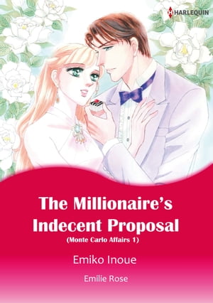 The Millionaire's Indecent Proposal (Harlequin Comics)