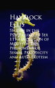 Studies in the Psychology of Sex I:The Evolution ual Periodicity and Auto-Erotism【電子書籍】[ Havelock Ellis ]