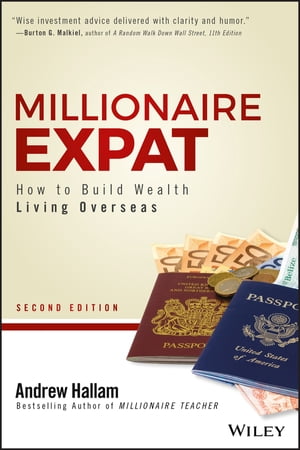 Millionaire Expat How To Build Wealth Living Overseas