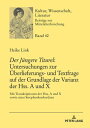 ≪Der Juengere Titurel≫: Untersuchungen zur Ueberlieferungs- und Textfrage auf der Grundlage der Varianz der Hss. A und X Mit Transkriptionen der Hss. A und X sowie einer Strophenkonkordanz