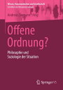 Offene Ordnung? Philosophie und Soziologie der Situation