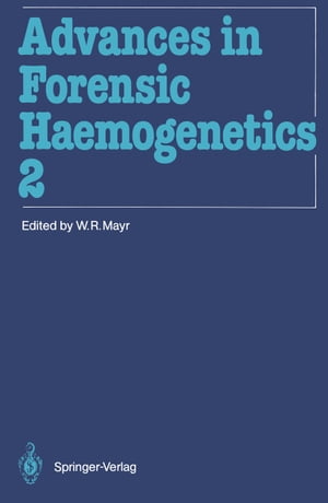 Advances in Forensic Haemogenetics 12th Congress of the Society for Forensic Haemogenetics (Gesellschaft f?r forensische Blutgruppenkunde e.V.) Vienna, August 26?29, 1987