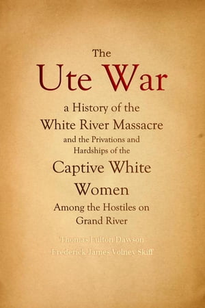 The Ute War