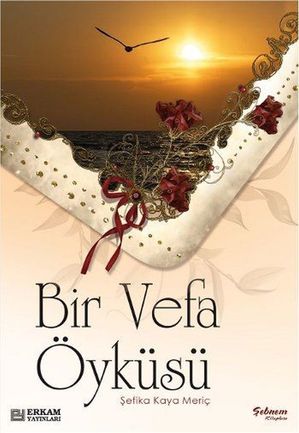 Bir Vefa Oykusu